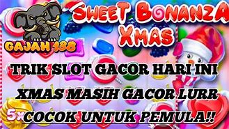 Pola Gacor Sweet Bonanza Xmas Hari Ini